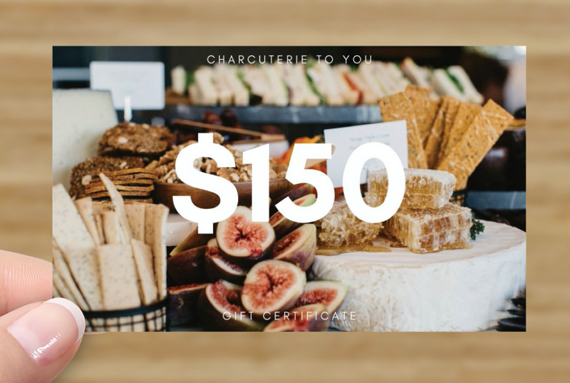 $150 Charcuterie To You e-Gift Card